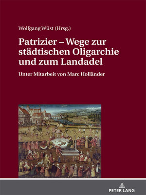 cover image of Patrizier – Wege zur staedtischen Oligarchie und zum Landadel